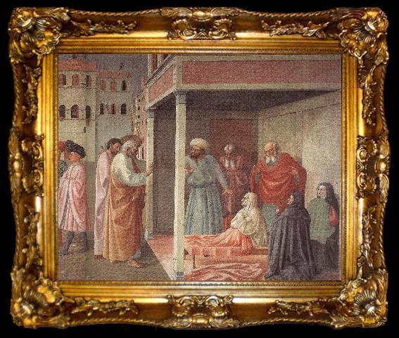 framed  MASOLINO da Panicale Healing of the Cripple and Raising of Tabatha, ta009-2